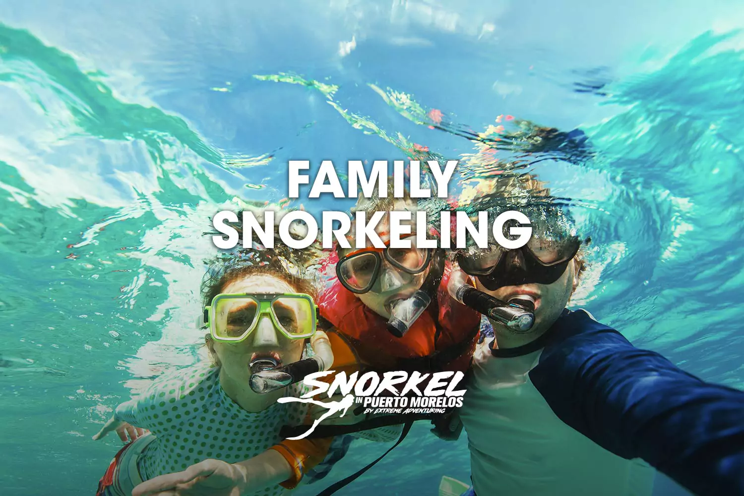 family snorkeling​